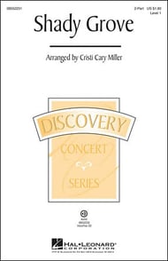 Shady Grove Two-Part choral sheet music cover